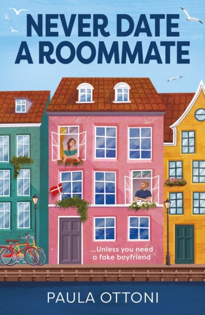 Paula Ottoni · Never Date A Roommate (Paperback Book) (2024)
