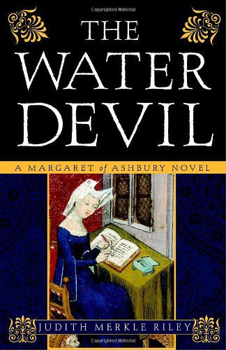 Cover for Judith Merkle Riley · The Water Devil: a Margaret of Ashbury Novel (Margaret of Ashbury Trilogy) (Paperback Book) [First edition] (2007)