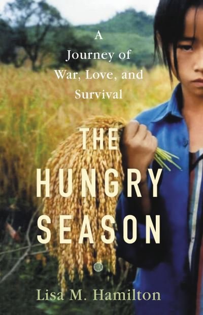 Cover for Lisa M. Hamilton · Hungry Season (Book) (2023)
