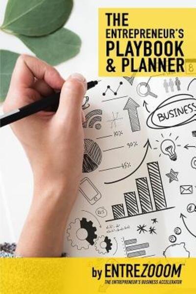 Cover for Entre Zooom · The Entrepreneur's Playbook &amp; Planner (Paperback Bog) (2018)