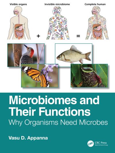 Cover for Vasu D. Appanna · Microbiomes and Their Functions: Why Organisms Need Microbes (Paperback Book) (2023)