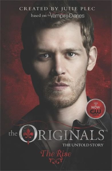 Cover for Julie Plec · The Originals: the Rise (Paperback Book) (2015)