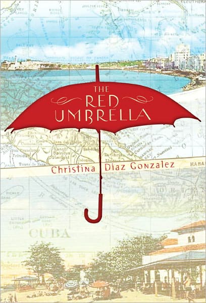 Cover for Christina Diaz Gonzalez · The Red Umbrella (Pocketbok) (2011)