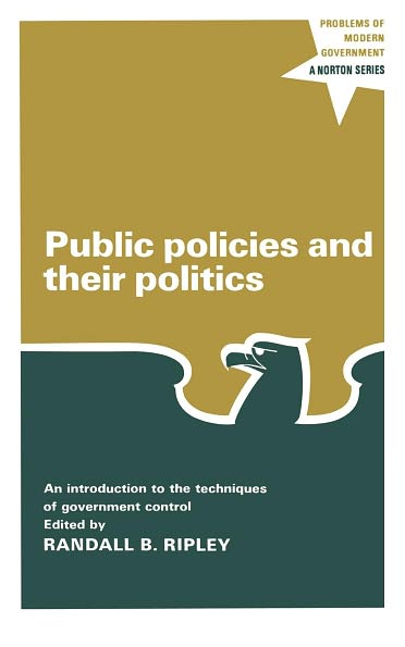 Cover for Randall B. Ripley · Public Policies and Their Politics (Paperback Book) (2008)