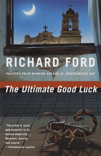 The Ultimate Good Luck - Richard Ford - Bøker - Vintage - 9780394750897 - 12. mai 1987