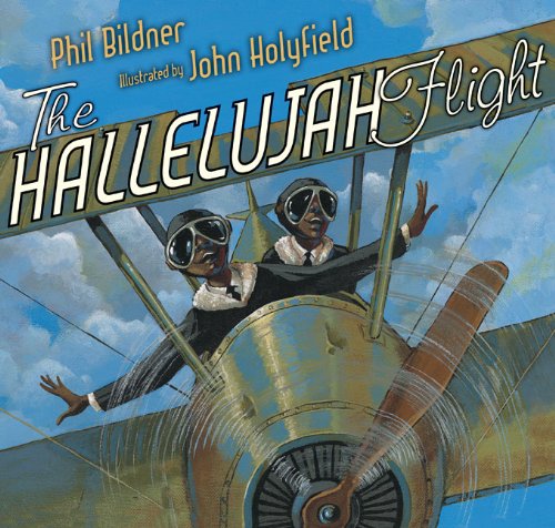 Cover for Phil Bildner · The Hallelujah Flight (Hardcover Book) [First edition] (2010)