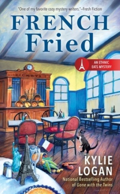 Cover for Kylie Logan · French Fried - An Ethnic Eats Mystery (Paperback Book) (2017)