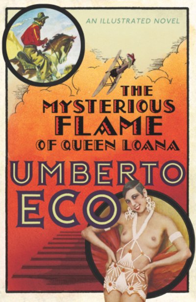 Cover for Umberto Eco · The Mysterious Flame Of Queen Loana (Paperback Book) (2005)