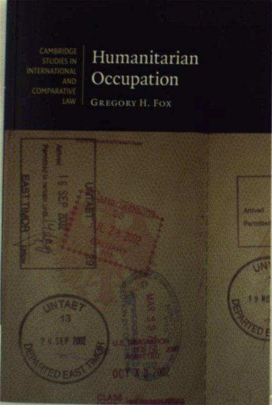 Cover for Fox, Gregory H . (Wayne State University) · Humanitarian Occupation - Cambridge Studies in International and Comparative Law (Taschenbuch) (2008)