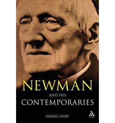 Cover for Edward Short · Newman and His Contemporaries (Taschenbuch) (2011)