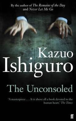Cover for Kazuo Ishiguro · The Unconsoled (Paperback Book) [Main - Re-issue edition] (2013)