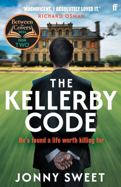Cover for Jonny Sweet · The Kellerby Code: 'If you like Wodehouse and you liked Highsmith . . . that's what it reminded me of.' Richard Osman (Paperback Book) [Main edition] (2025)