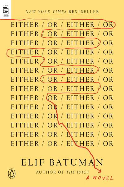 Either/Or - Elif Batuman - Bøger - Penguin Publishing Group - 9780593654897 - 23. maj 2023