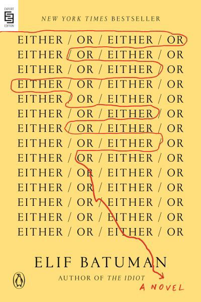 Cover for Elif Batuman · Either/Or (Paperback Bog) (2023)