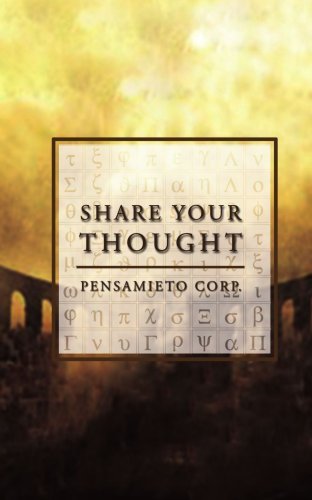 Cover for Pensamieto Corp. · Share Your Thought (Paperback Book) (2007)