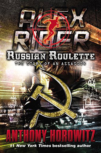 Cover for Anthony Horowitz · Russian Roulette: the Story of an Assassin (Alex Rider) (Hardcover Book) [Reprint edition] (2014)