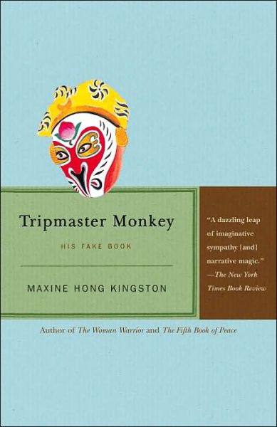 Cover for Maxine Hong Kingston · Tripmaster Monkey: His Fake Book, 1st Vintage Edition (Taschenbuch) [Reprint edition] (1990)