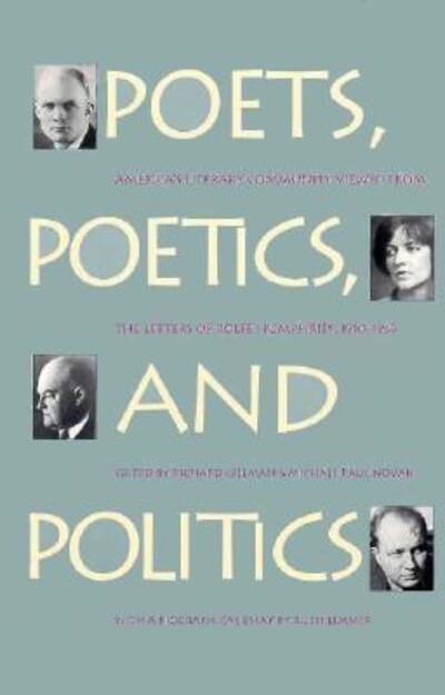 Cover for Rolfe Humphries · Poets, Poetics and Politics: America's Literary Community Viewed from the Letters of Rolfe Humphries, 1910-1969 (Pocketbok) (1992)