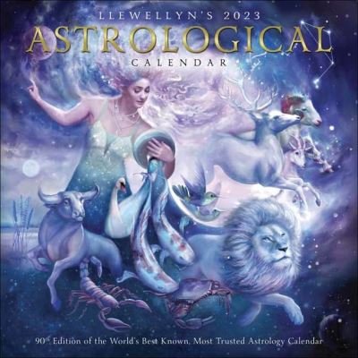 Cover for Llewellyn Publications · Llewellyn's 2023 Astrological Calendar: The World's Best Known, Most Trusted Astrology Calendar (Calendar) (2022)