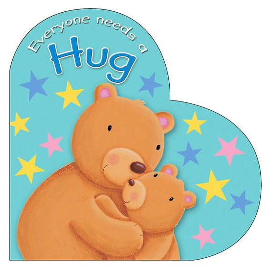 Cover for Sophie Piper · Everyone Needs a Hug - Everyone Needs (Board book) [New edition] (2010)