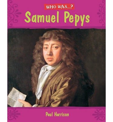 Cover for Paul Harrison · Who Was: Samuel Pepys? - Who Was (Paperback Bog) (2009)