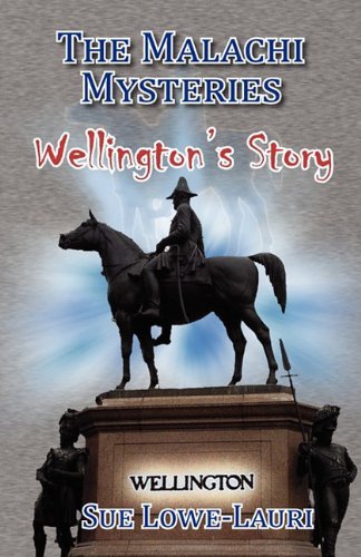Cover for Sue Lowe-Lauri · The Malachi Mysteries: Wellington's Story (Paperback Book) (2010)