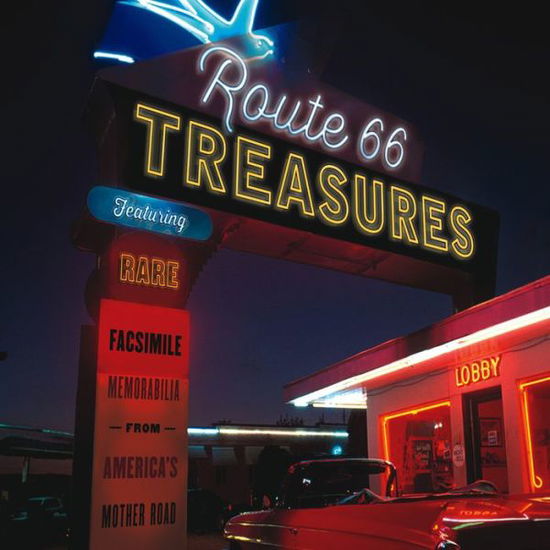 Cover for Jim Hinckley · Route 66 Treasures: Featuring Rare Facsimile Memorabilia from America's Mother Road (Hardcover Book) (2013)