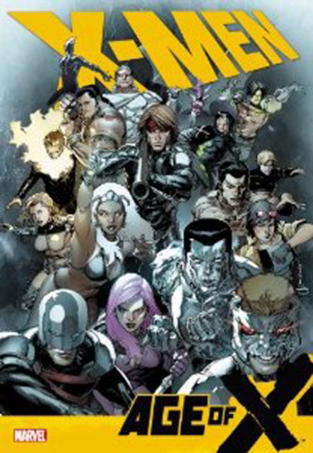 Cover for Mike Carey · X-men: Age Of X (Inbunden Bok) (2011)