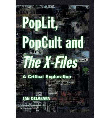 Cover for Jan Delasara · PopLit, PopCult and The X-Files: A Critical Exploration (Paperback Bog) (2000)