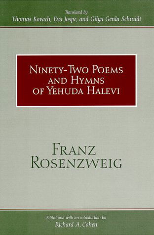 Cover for Franz Rosenzweig · Ninety-two Poems and Hymns of Yehuda Halevi (Hardcover Book) (2000)