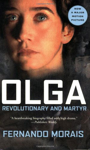 Olga: Revolutionary and Martyr - Fernando Morais - Books - Grove Press / Atlantic Monthly Press - 9780802141897 - December 6, 2004