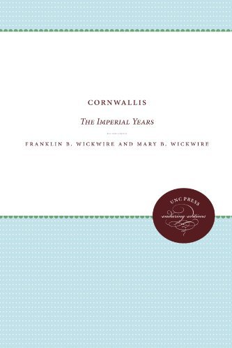 Cover for Franklin B. Wickwire · Cornwallis: The Imperial Years (Paperback Book) (2012)