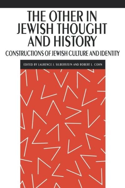 The Other in Jewish Thought and History: Constructions of Jewish Culture and Identity - New Perspectives on Jewish Studies - Michael Thompson - Livres - New York University Press - 9780814779897 - 1 août 1994