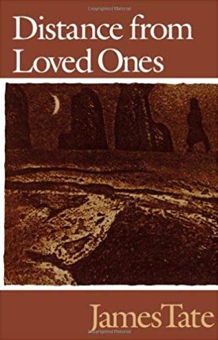 Distance from Loved Ones (Wesleyan Poetry) - James Tate - Books - Wesleyan - 9780819521897 - November 19, 1990