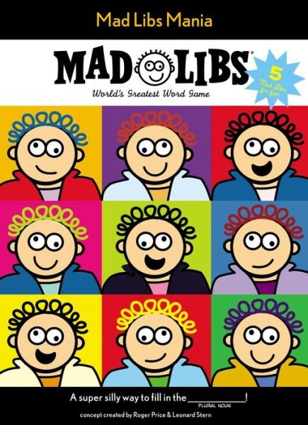 Mad Libs Mania - Mad Libs - Mad Libs - Boeken - Penguin Putnam Inc - 9780843182897 - 7 april 2015