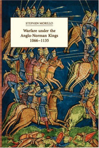 Cover for Morillo, Stephen R (Customer) · Warfare under the Anglo-Norman Kings 1066-1135 (Paperback Book) (1997)