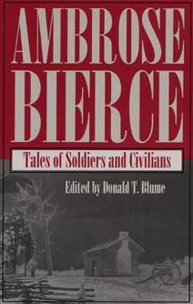 Cover for Ambrose Bierce · Tales of Soldiers and Civilians (Hardcover Book) (2004)