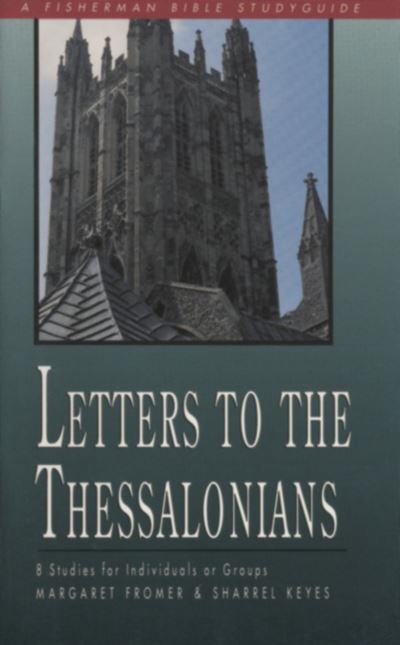 Cover for Margaret Fromer · Letters to the Thessalonians - Fisherman Bible Study Guides (Taschenbuch) (2000)