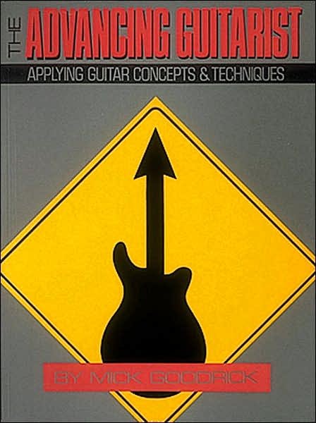 Cover for Mick Goodrick · The Advancing Guitarist - Reference (Paperback Book) (1987)