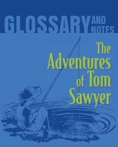 Cover for Heron Books · Glossary and Notes The Adventures of Tom Sawyer (Taschenbuch) (2019)