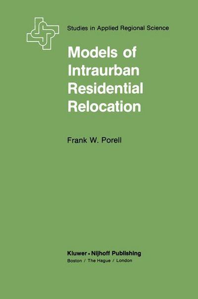 Cover for F. W. Porrell · Models of Intraurban Residential Relocation - The Plenum Behavior Therapy Series (Hardcover Book) [1982 edition] (1982)