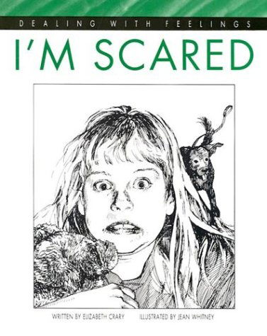 Cover for Elizabeth Crary · I'm Scared (Dealing with Feelings) (Paperback Book) (1994)