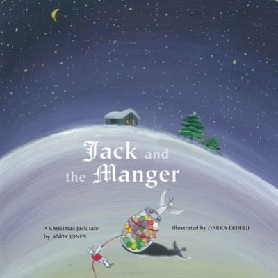 Cover for Andy Jones · Jack and the Manger (Paperback Book) (2010)