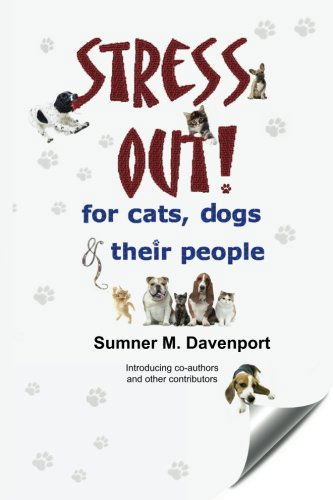 Cover for Sumner M. Davenport · Stress out for Cats, Dogs and Their People (Taschenbuch) (2012)