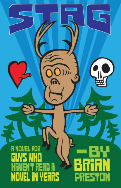 Stag - Brian Preston - Books - Itchy Palate Press - 9780991861897 - June 24, 2022