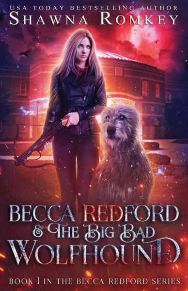 Cover for Shawna Romkey · Becca Redford and the Big Bad Wolfhound (Paperback Book) (2018)