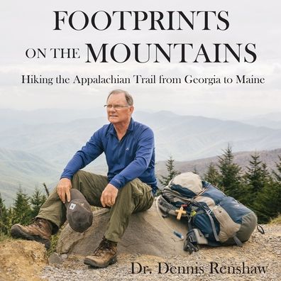 Cover for Dennis Heath Renshaw · Footprints on the Mountains (Paperback Book) (2019)