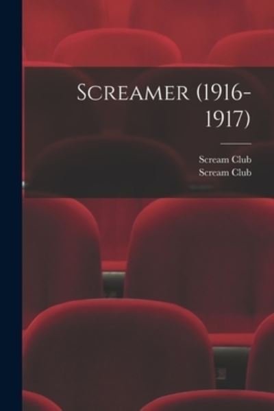 Cover for Scream Club · Screamer (1916-1917) (Paperback Bog) (2021)