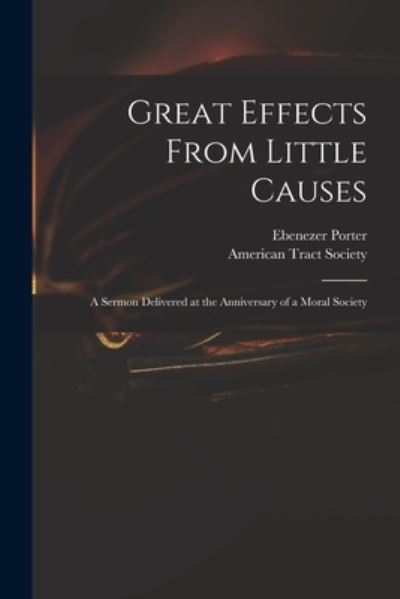 Cover for Ebenezer 1772-1834 Porter · Great Effects From Little Causes (Paperback Book) (2021)