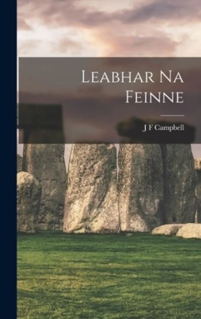 Cover for J. F. Campbell · Leabhar Na Feinne (Book) (2022)
